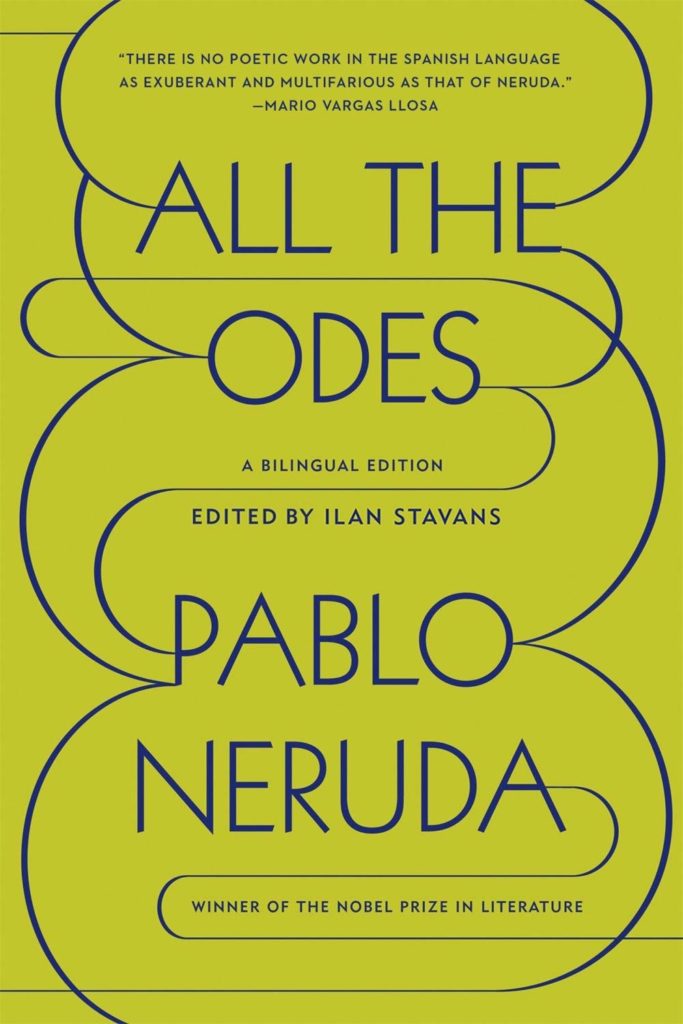 All the Odes: A Bilingual Edition by Pablo Neruda cover